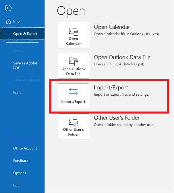 Outlook “Open” menu, found under “File” > “Open & Export”