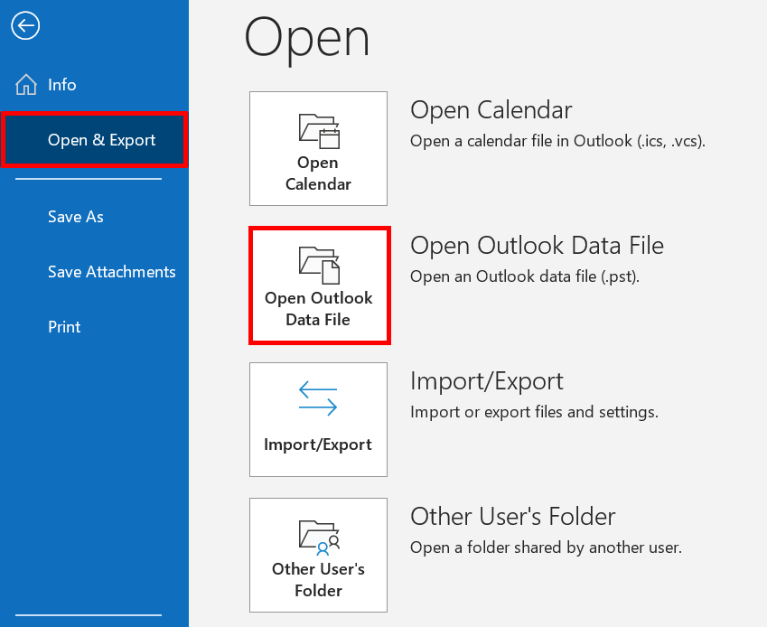 “Open Outlook Data File” in Outlook menu “File” > “Open & Export”
