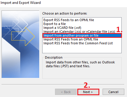Outlook Import and Export Wizard: “Import from another program or file” action