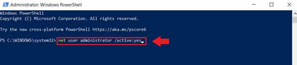 In PowerShell’s command line interpreter, enter the command “net user administrator /active:yes”