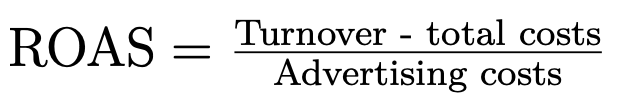 ROAS: Formula Image: ROAS: Formula