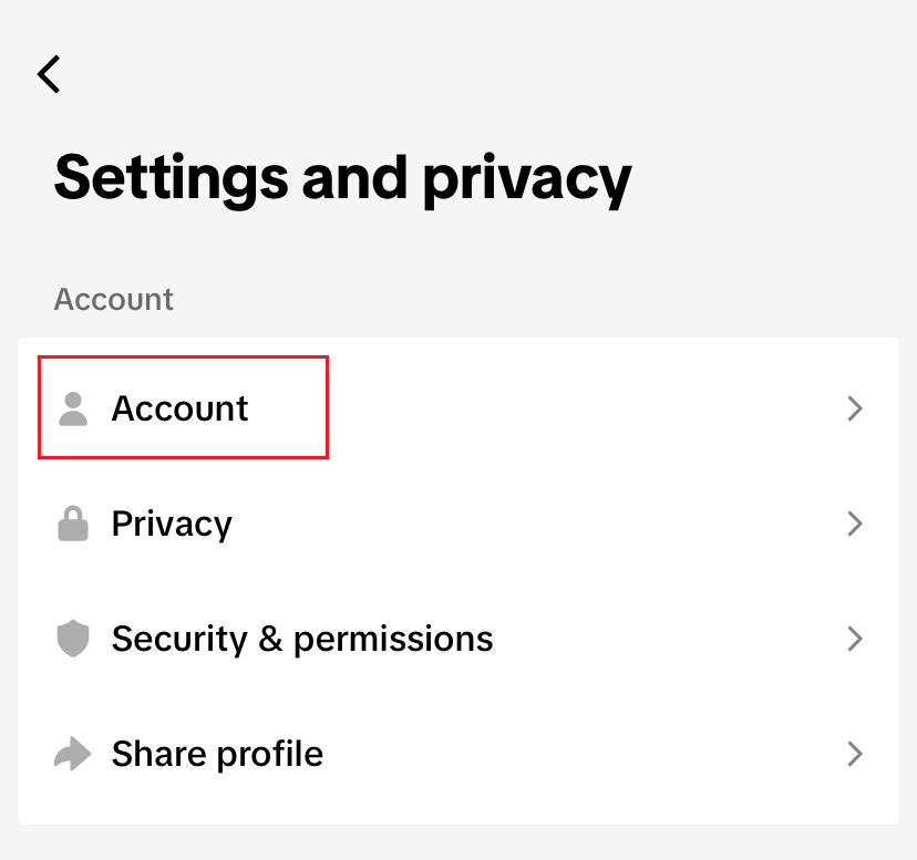 TikTok menu: “Account” option in the “Settings and privacy” menu TikTok menu: “Account” option in the “Settings and privacy” menu