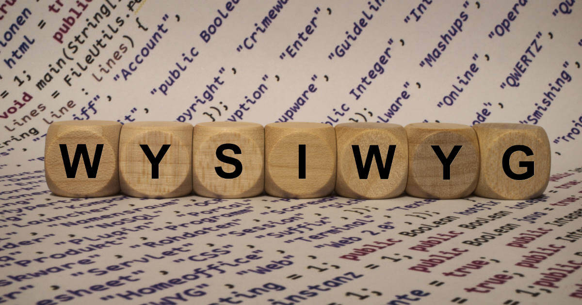 WYSIWYG: I spy with my little eye