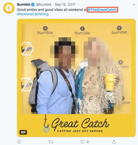 Event hashtag #TheGreatCatch on Bumble’s Twitter account Event hashtag #TheGreatCatch on Bumble’s Twitter account