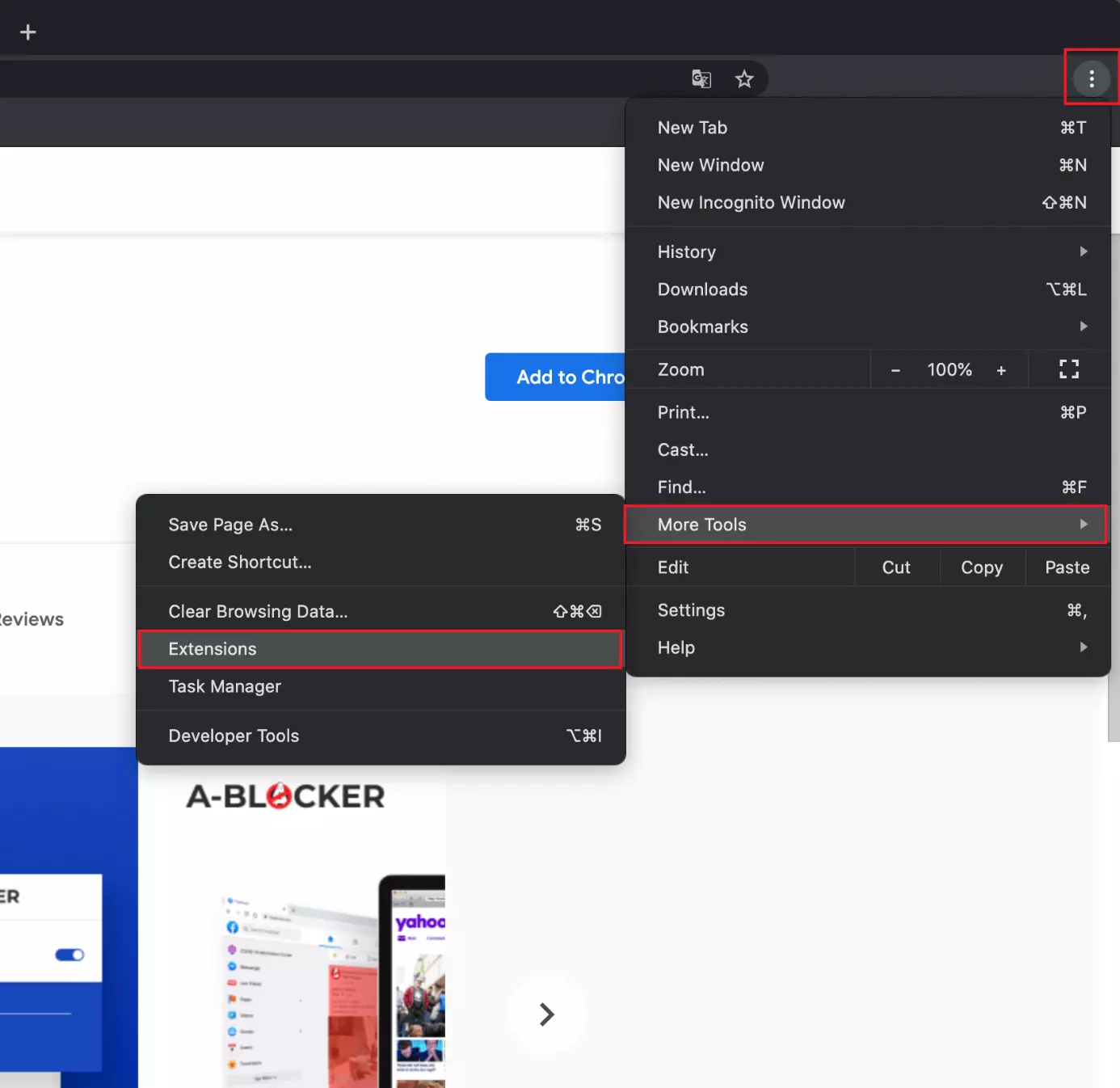 Manage your Chrome add-ons by selecting “More tools” and then “Extensions” from the top-right corner of your screen