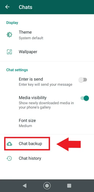 WhatsApp chat menu in “Chat backup” WhatsApp chat menu in “Chat backup”