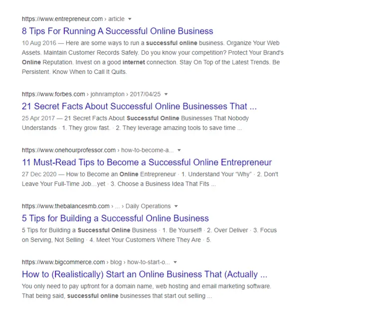 The search results page (SERP) for the term ‘How to be successful online’ The search results page (SERP) for the term ‘How to be successful online’