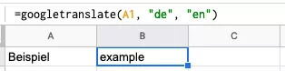 Image: Google Translate formula with translation by cell reference