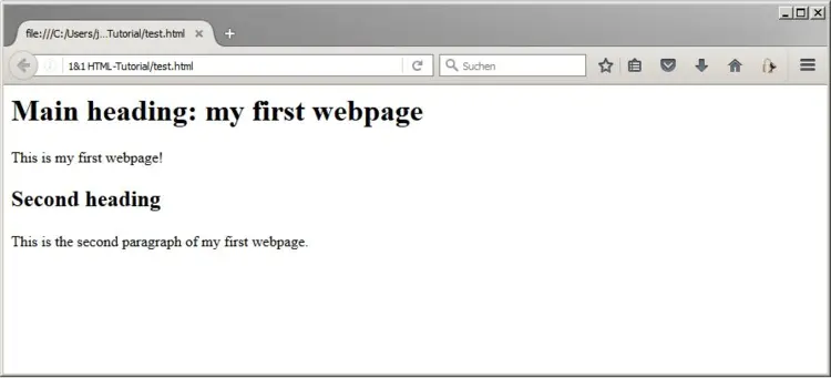 Image of the created HTML page with two paragraphs, main heading, and sub (second) heading. Image of the created HTML page with two paragraphs, main heading, and sub (second) heading.