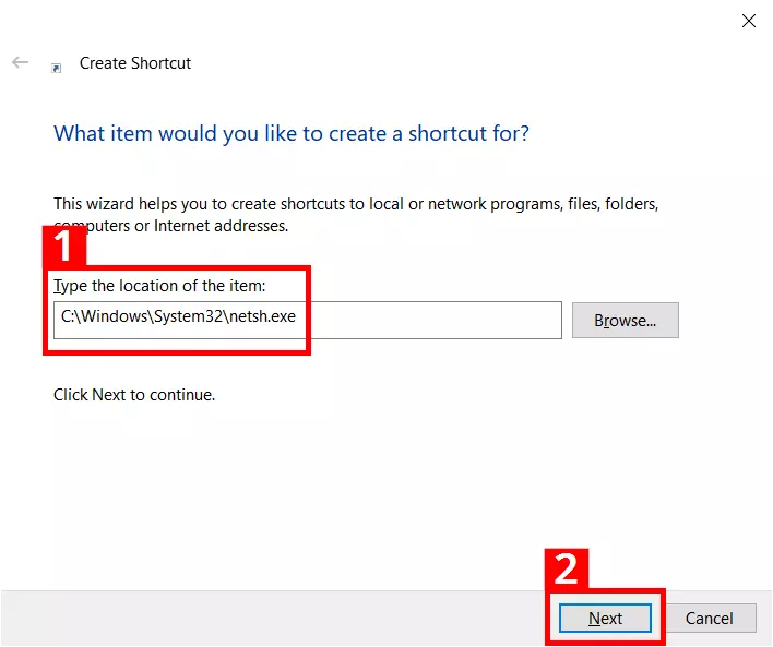 Image: Path entry for the Netsh shortcut