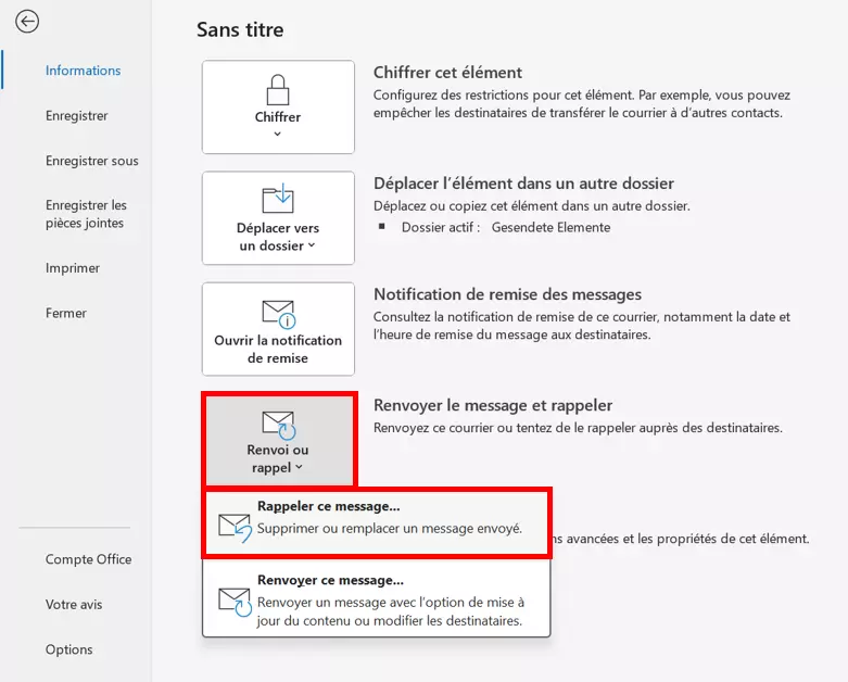 Image: La fonction d’Outlook « Renvoyer le message et rappeler »