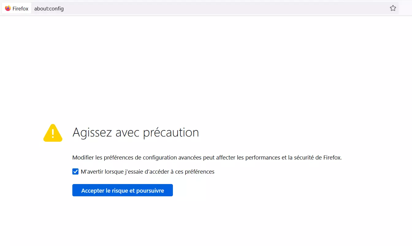 Image: Avertissement Firefox lors de l’ouverture de l’éditeur de configuration